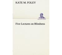 Five Lectures On Blindness