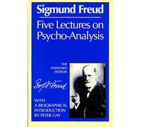 Five Lectures on Psycho-Analysis