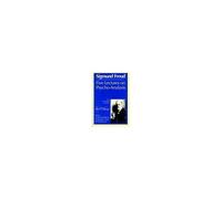 Five Lectures On Psycho-Analysis