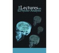 Five Lectures on Psycho-Analysis – BN PUBLISHING
