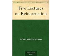 Five Lectures on Reincarnation