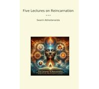 Five Lectures on Reincarnation