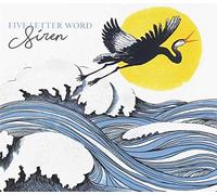 Five Letter Word - Siren