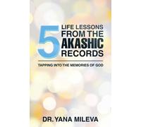Five Life Lessons From The Akashic Records