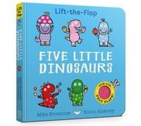 Five Little Dinosaurs by Mike Brownlow Mike Brownlow (Auteur)