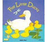 Five Little Ducks Annie Kubler (Auteur)