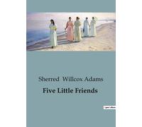 Five Little Friends