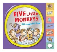 Five Little Monkeys Get Ready for Bed TouchandFeel Tabbed by Eileen Christelow Eileen Christelow (Auteur)
