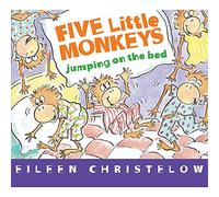 Five Little Monkeys Jumping on the Bed – Houghton Mifflin Harcourt