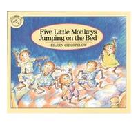 Five Little Monkeys Jumping on the Bed Eileen Christelow (Auteur)