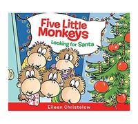 Five Little Monkeys Looking For Santa