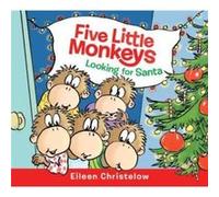 Five Little Monkeys Looking for Santa Board Book