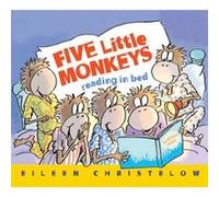 Five Little Monkeys Reading in Bed by Eileen Christelow Eileen Christelow (Auteur)