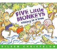 Five Little Monkeys Sitting on a Tree Eileen Christelow Eileen Christelow (Auteur)