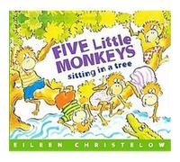 Five Little Monkeys Sitting in a Tree Eileen Christelow (Auteur)
