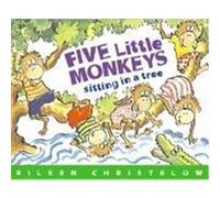 Five Little Monkeys Sitting in a Tree