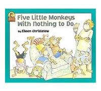 Five Little Monkeys with Nothing to Do