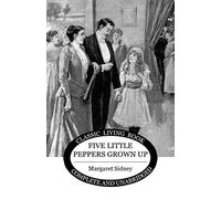 Five Little Peppers Grown Up