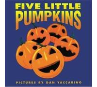 Five Little Pumpkins by Public Domain Dan Yaccarino (Auteur)