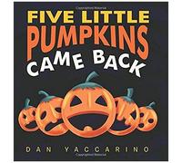 Five Little Pumpkins Came Back