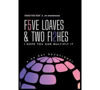Five Loaves and Two Fishes: A 30-Day Devotional