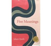 Five Meanings A short book about the meaning of life. - Adam C Quirk - Amazon Digital Services LLC KDP - Livre en Anglais Adam C QuirkAdam C Quirk (Auteur)
