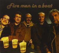 Five Men in a Boat - Five Men in a Boat