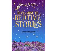 Five-Minute Bedtime Stories - Enid Blyton - Blyton Books - ebook (ePub) - Livre
