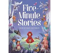 Five-minute Stories: Over 50 Tales and Fables