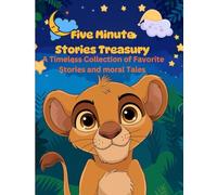 Five Minute Stories Treasury: A Timeless Collection of Favorite Stories and moral Tales