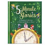 Five Minute Stories Treasury: A Timeless Collection of Favorite Stories Tales, and Fables for Children