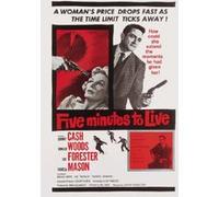 Five minutes to live/door E