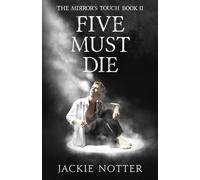 Five Must Die (The Mirror's Touch)
