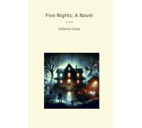 Five Nights: A Novel