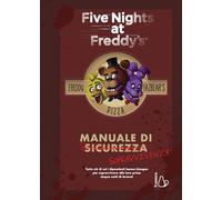 Five nights at Freddy’s. Manuale di sopravvivenza