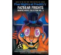 Five Nights at Freddy's: Fazbear Frights Graphic Novel Collection Vol. 3 (Five Nights at Freddy’s Graphic Novel #3)