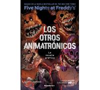 Five Nights At Freddy's. La novela gráfica 2 - Los otros animatronicos