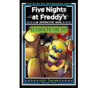 Five Nights at Freddy's: Return to the Pit (Interactive Novel #2)