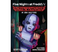 Five Nights at Freddy's : Tales from the Pizzaplex. Lally's Game Volume 1 Scott Cawthon, Kelly Parra, Andrea Waggener (Buch auf Polnisch)