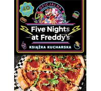 Five Nights at Freddy's The Official Scott Cawthon Cookbook (Buch auf Polnisch)