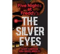 Five Nights at Freddy's: The Silver Eyes - [Version Originale] Inconnu (Auteur)