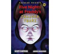 Five Nights At Freddy's Un visage familier Volume 10