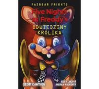 Five Nights At Freddy's Une visite du lapin Volume 5