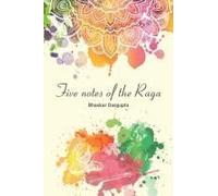 Five Notes Of The Raga