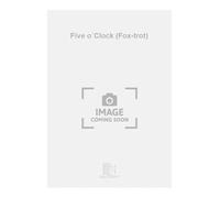 Five o´Clock (Fox-trot)