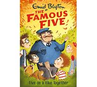 Five On A Hike Together: Book 10