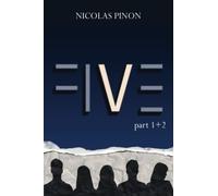 FIVE part 1 + 2: Tome 1
