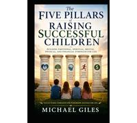 Five Pillards for Raising Sucessful Children