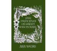 Five Principles Of Green Witchcraft
