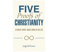 Five Proofs Of Christianity
